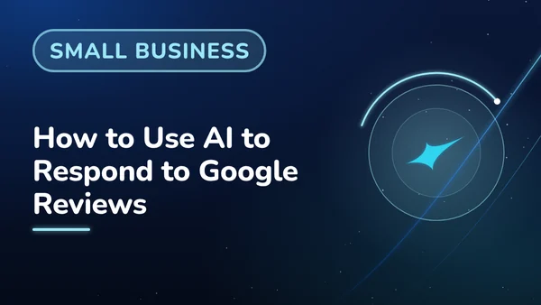 How to Use AI to Respond to Google Reviews