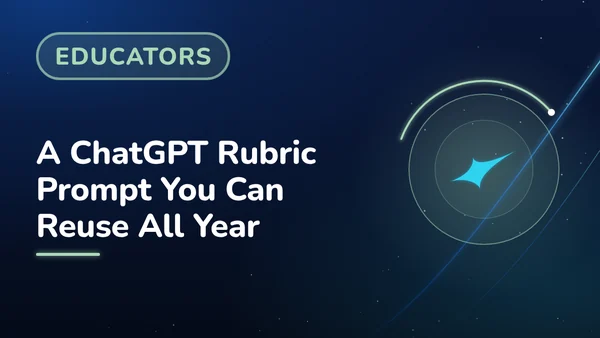A ChatGPT Rubric Prompt You Can Reuse All Year