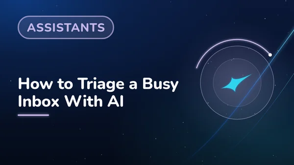 How to Triage a Busy Inbox With AI