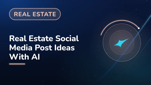 Real Estate Social Media Post Ideas With AI